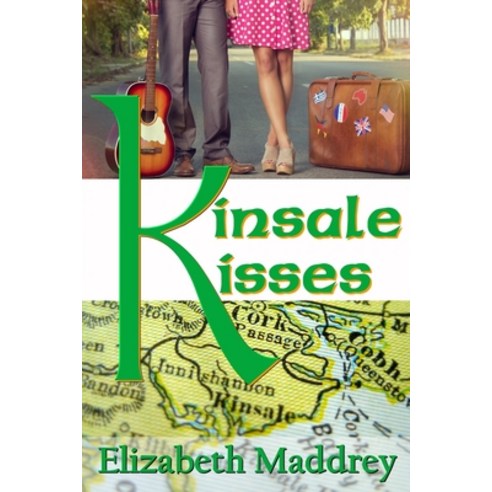 (영문도서) Kinsale Kisses: An Irish Romance Paperback, Janotima Books, English, 9780692310922