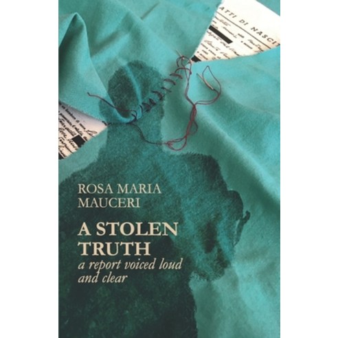 (영문도서) A Stolen Truth: A report voiced loud and clear Paperback, Independently Published, English, 9798451720400