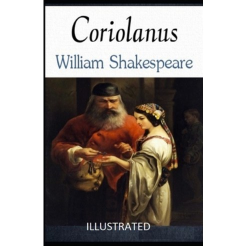 Coriolanus Illustrated Paperback, Independently Published, English, 9798693279247