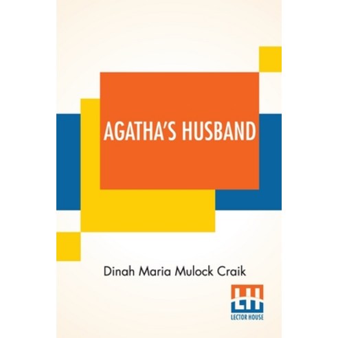 Agatha''s Husband Paperback, Lector House, English, 9789389679168