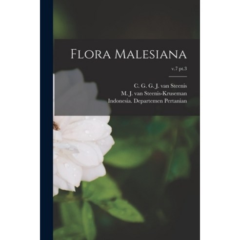 (영문도서) Flora Malesiana; v.7 pt.3 Paperback, Hassell Street Press, English, 9781014621733