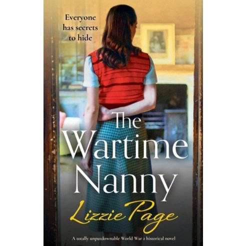 The Wartime Nanny: A totally unputdownable World War 2 historical novel Paperback, Bookouture