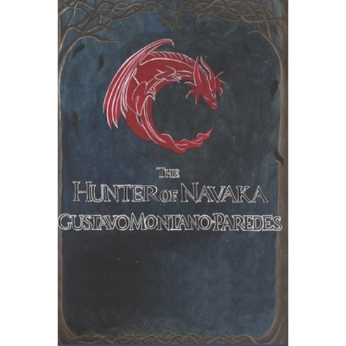 (영문도서) The Hunter of Navaka: Part I of the Blades of Ash Paperback, Independently Published, English, 9798377517887