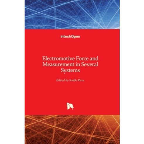 (영문도서) Electromotive Force and Measurement in Several Systems Hardcover, Intechopen, English, 9789533077284
