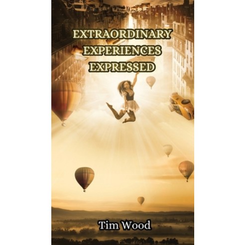 (영문도서) Extraordinary Experiences Expressed Hardcover, Creative Arts Management Ou, English, 9789916349311