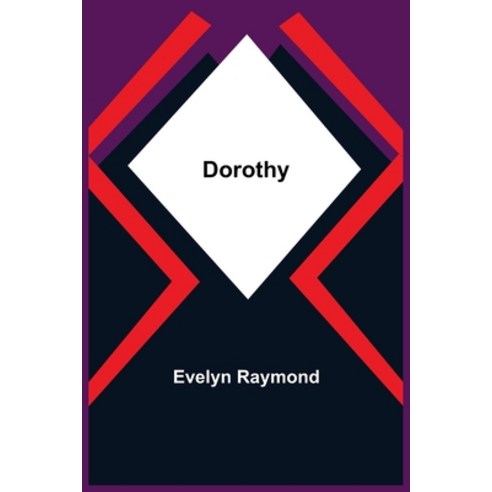 (영문도서) Dorothy Paperback, Alpha Edition, English, 9789355116185