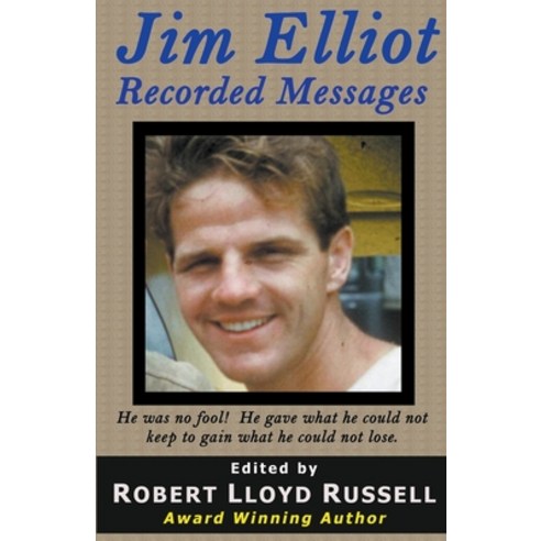 (영문도서) Jim Elliot: Recorded Messages Paperback, LCL Company NW, English, 9798223787563