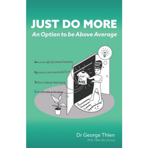 Just Do MORE: An Option to be Above Average Paperback, Independently Published, English, 9798733768465