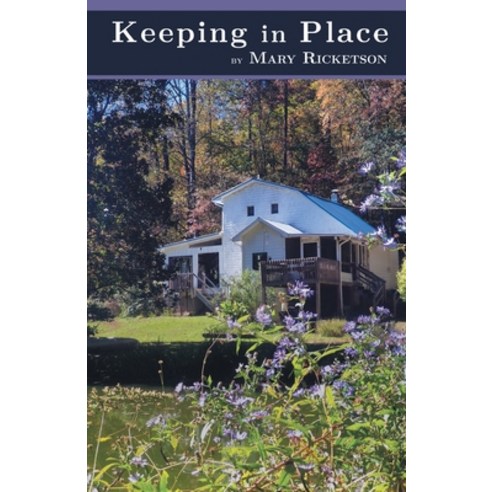 (영문도서) Keeping in Place Paperback, Finishing Line Press, English, 9781646625499