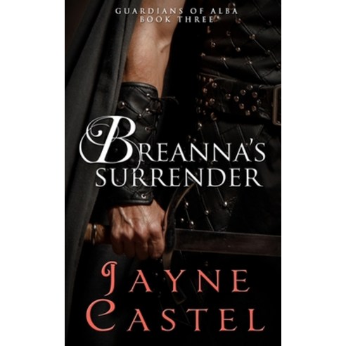 (영문도서) Breanna''s Surrender: A Medieval Scottish Romance Paperback, Winter Mist Press, English, 9780473592684