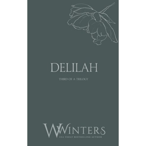 (영문도서) Delilah: And I Love You the Most Paperback, Willow Winters Publishing LLC, English, 9798885923156