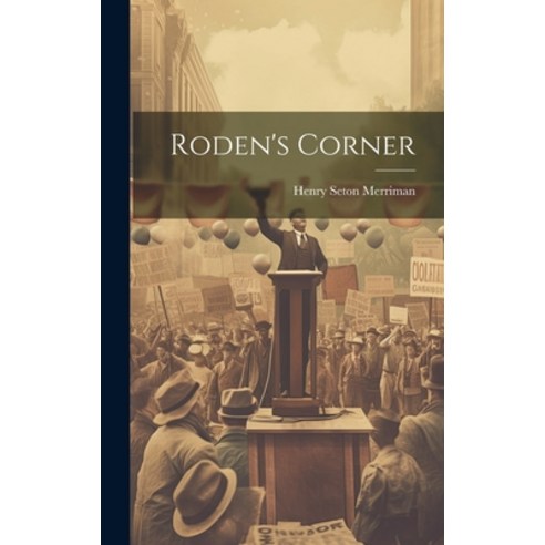 (영문도서) Roden''s Corner Hardcover, Legare Street Press, English, 9781019775912