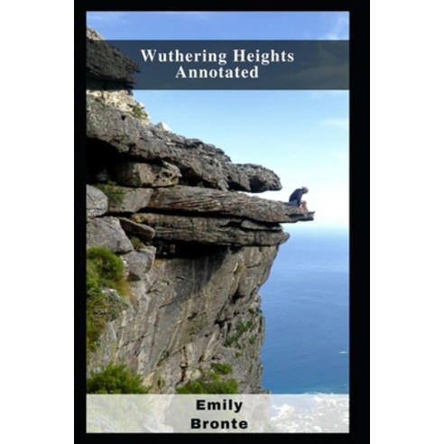 (영문도서) Wuthering Heights Annotated Paperback, Independently Published, English, 9798460149025
