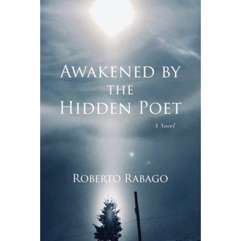 (영문도서) Awakened by the Hidden Poet Paperback, Awakened Press, English, 9798986037790