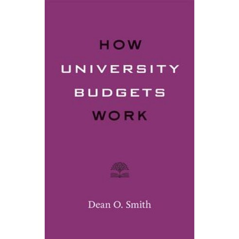 (영문도서) How University Budgets Work Paperback, Johns Hopkins University Press, English, 9781421432762