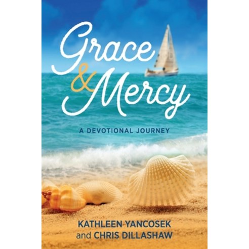 Grace & Mercy: A Devotional Journey Paperback, Loving Healing Press, English, 9781615995592
