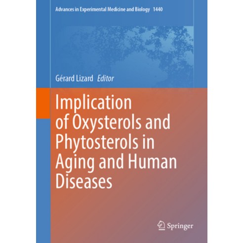 (영문도서) Implication of Oxysterols and Phytosterols in Aging and Human Diseases Hardcover, Springer, English, 9783031438820