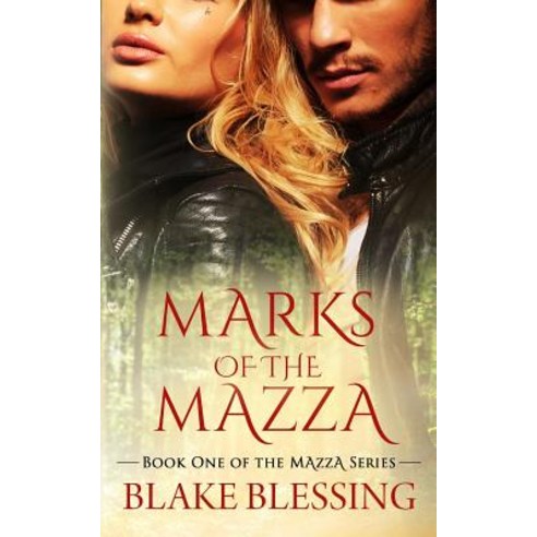 (영문도서) Marks of the Mazza: A Paranormal Romance Paperback, Independently Published, English, 9781097116393
