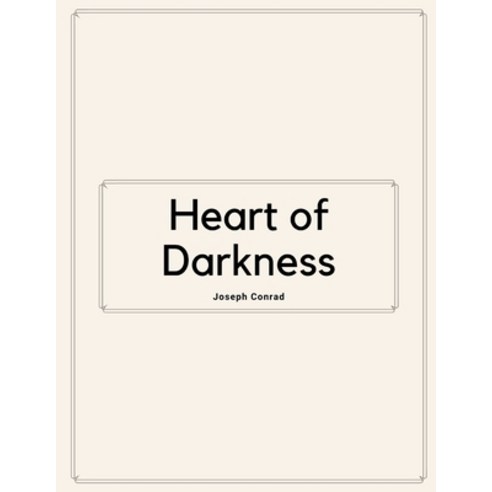 Heart of Darkness by Joseph Conrad Paperback, Independently Published, English, 9798566361819