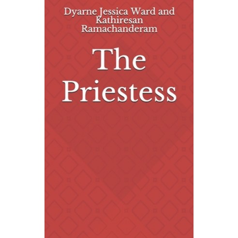 The Priestess Paperback, Independently Published