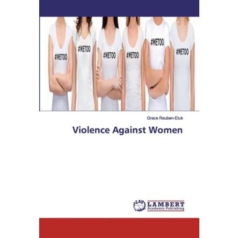 Violence Against Women Paperback, LAP Lambert Academic Publishing