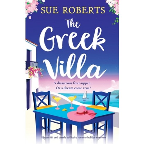 (영문도서) The Greek Villa: A beautiful and utterly addictive summer holiday rom com Paperback, Bookouture, English, 9781835253540