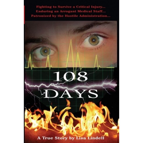 108 Days: A True Story Paperback, March 5 Publishing LLC, English, 9780976767336