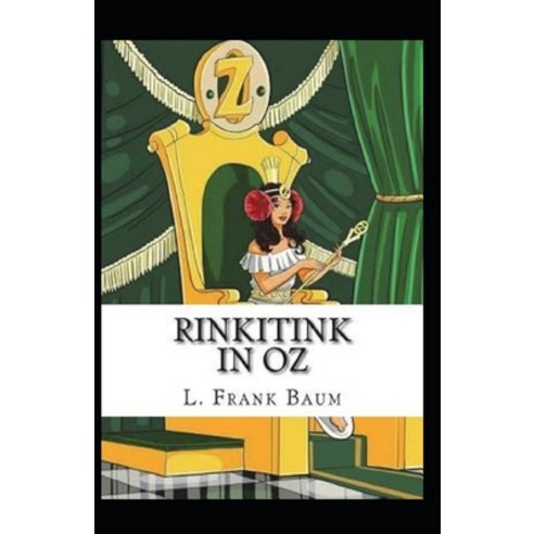 (영문도서) Rinkitink in Oz Annotated Paperback, Independently Published, English, 9798519930598