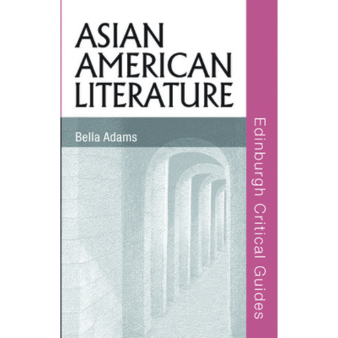 Asian American Literature Hardcover, Edinburgh University Press, English, 9780748622719