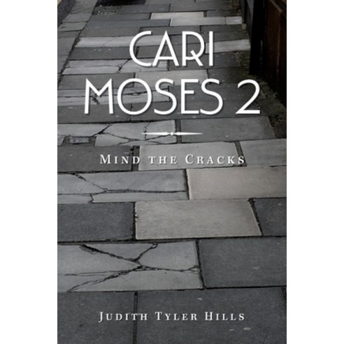 (영문도서) Cari Moses 2: Mind the Cracks Paperback, Authorhouse UK, English, 9781728379838