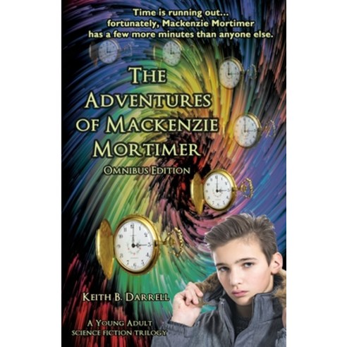 (영문도서) The Adventures of Mackenzie Mortimer: Omnibus Edition Paperback, Amber Book Company, English, 9781935971320