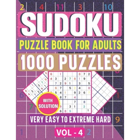 sudoku puzzle book for women: 1000 Sudoku Puzzles large print with Answers  included 100 Very Easy Sudoku, 100 Easy Sudoku, 100 Medium Sudoku, 200 Hard