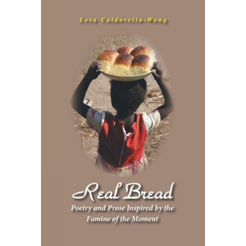 (영문도서) Real Bread Paperback, Inkwell Books LLC, English, 9781939625939
