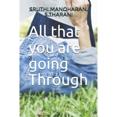 All that you are going Through Paperback, Independently Published, English, 9798590760923