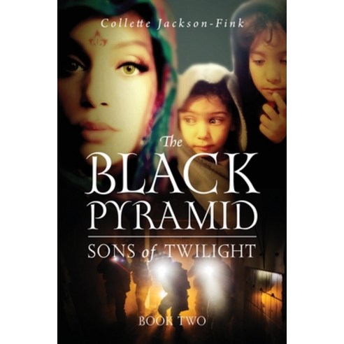 (영문도서) The Black Pyramid Sons of Twilight: Book Two Paperback, Outskirts Press, English, 9781977251145