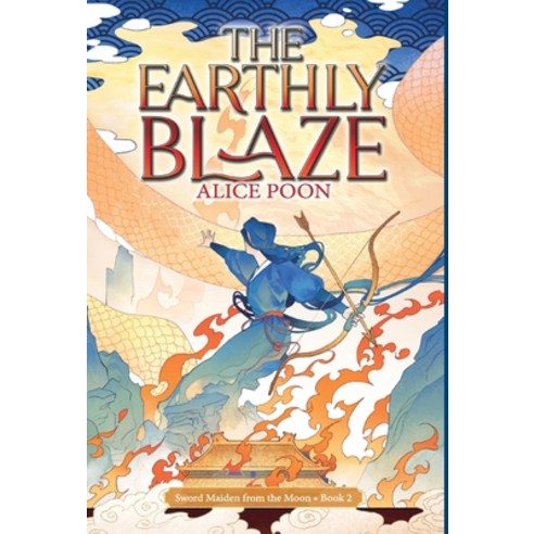(영문도서) The Earthly Blaze Hardcover, Earnshaw Books Ltd, English, 9789888843688