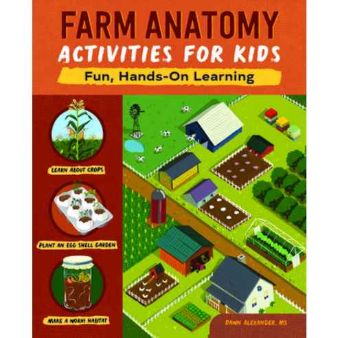 Farm Anatomy Activities for Kids: Fun Hands-On Learning Paperback, Rockridge Press, English, 9781647399825
