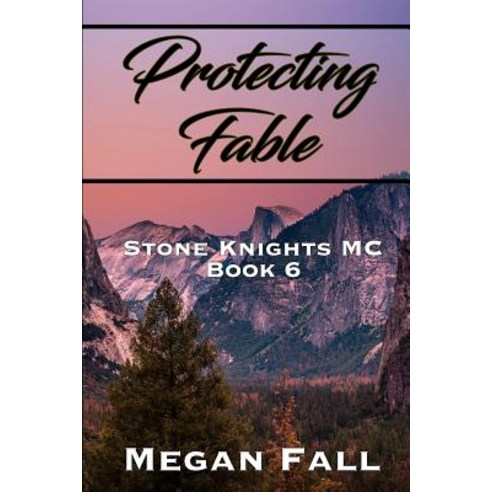 Protecting Fable: Stone Knights MC Book 6 Paperback, Independently Published, English, 9781790478071