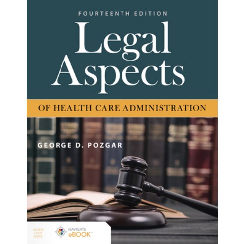 (영문도서) Legal Aspects of Health Care Administration Paperback, Jones & Bartlett Publishers, English, 9781284231526