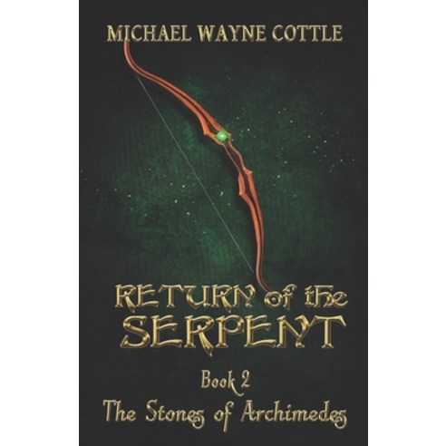 Return of the Serpent Paperback, Independently Published, English, 9781072039709