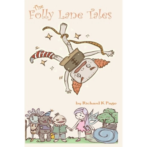 (영문도서) The Folly Lane Tales Paperback, Independently Published, English, 9798552720071