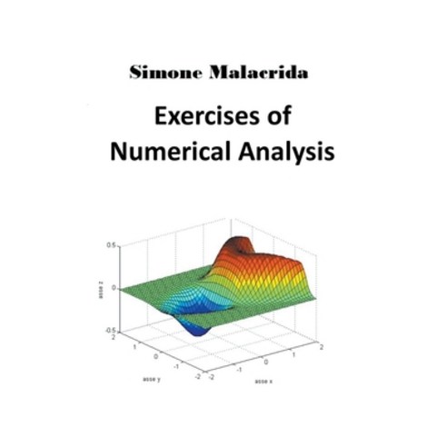 (영문도서) Exercises of Numerical Analysis Paperback, Simone Malacrida, English, 9798215047033