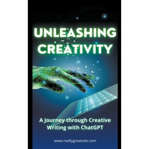 (영문도서) Unleashing Creativity: A Journey through Creative Writing with ChatGPT Paperback, Alexis Rivers, English, 9798223519119