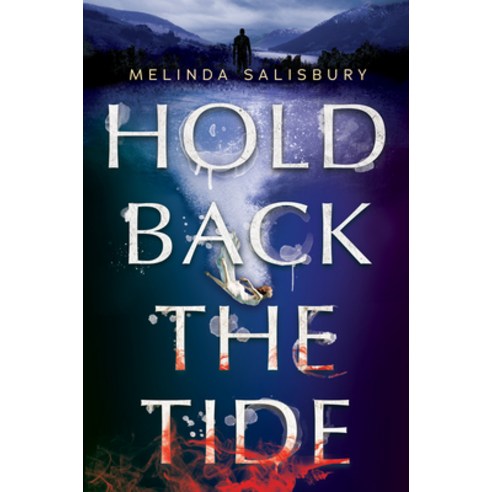 Hold Back the Tide Hardcover, Scholastic Press, English, 9781338681307