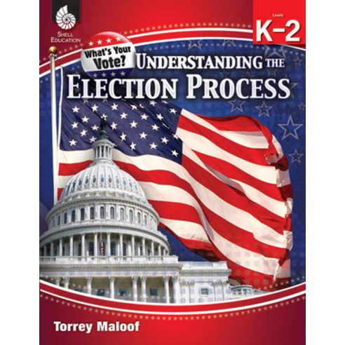 (영문도서) Understanding Elections Levels K-2 Paperback, Shell Education Pub, English, 9781425813529
