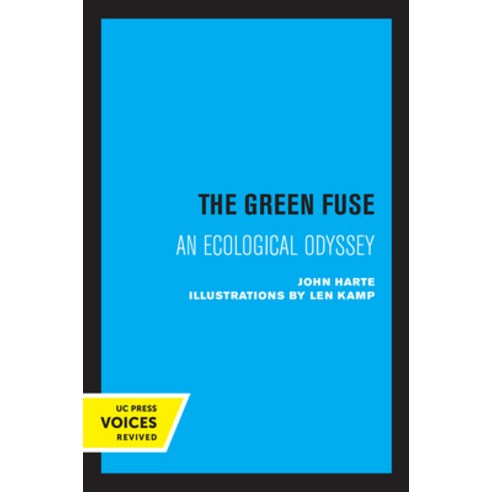 (영문도서) The Green Fuse: An Ecological Odyssey Paperback, University of California Press, English, 9780520331082