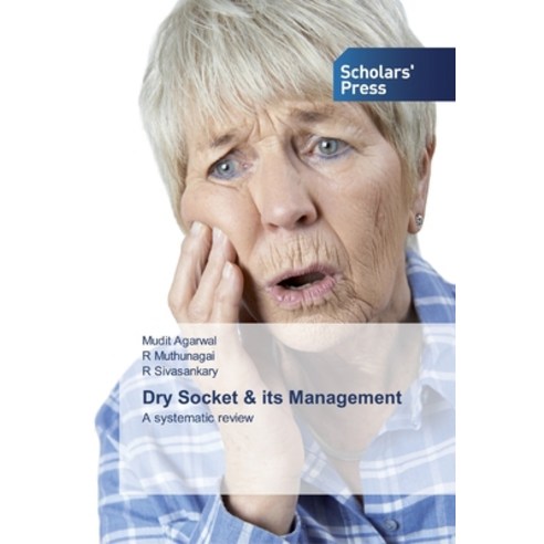 Dry Socket & its Management Paperback, Scholars'' Press
