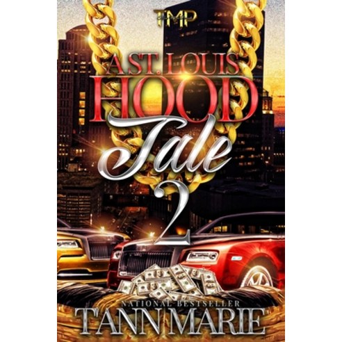 A St. Louis Hood Tale 2 Paperback, Independently Published, English, 9798725125221
