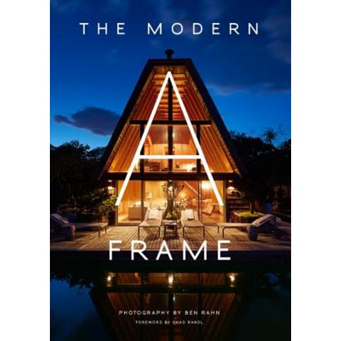 (영문도서) The Modern A-Frame Hardcover, Gibbs Smith, English, 9781423647638