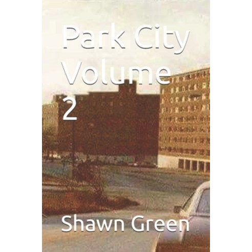 (영문도서) Park City Volume 2 Paperback, Independently Published, English, 9781793432315